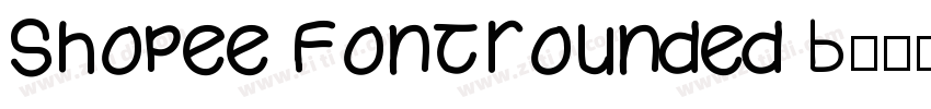 Shopee FontRounded B字体转换